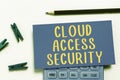 Text caption presenting Cloud Access Security. Business idea protect cloudbased systems, data and infrastructure Royalty Free Stock Photo