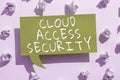 Text caption presenting Cloud Access Security. Business showcase protect cloudbased systems, data and infrastructure