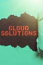 Text caption presenting Cloud Solutions. Business idea ondemand services or resources accessed via the internet