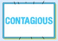 Text caption presenting Contagious. Word for transmissible by direct or indirect contact with infected person Line