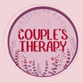 Text caption presenting Couple S Therapy. Concept meaning treat relationship distress for individuals and couples