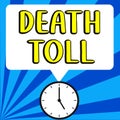 Text sign showing Death Toll. Word Written on the number of deaths resulting from a particular incident Royalty Free Stock Photo