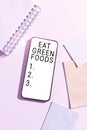 Text caption presenting Eat Green Foods. Word Written on Eating more vegetables healthy diet vegetarian veggie person