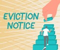 Text caption presenting Eviction Notice. Conceptual photo an advance notice that someone must leave a property Gentleman