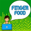 Conceptual caption Finger Food. Business concept products and digestives that is to be held with the fingers for eating