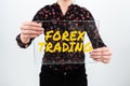 Text caption presenting Forex Trading. Business concept global market allowing the trading, exchange of currency