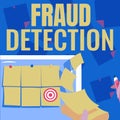 Text caption presenting Fraud Detection. Word Written on identification of actual or expected fraud to take place