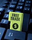 Text caption presenting Free Trade. Business overview The ability to buy and sell on your own terms and means