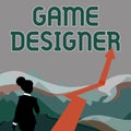 Text caption presenting Game Designer. Business idea Campaigner Pixel Scripting Programmers Consoles 3D Graphics Lady