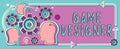 Inspiration showing sign Game Designer. Word Written on Campaigner Pixel Scripting Programmers Consoles 3D Graphics