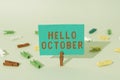 Text caption presenting Hello October. Business showcase Last Quarter Tenth Month 30days Season Greeting Important