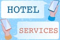 Text caption presenting Hotel Services. Word Written on Facilities Amenities of an accommodation and lodging house Royalty Free Stock Photo