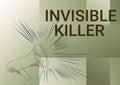 Text caption presenting Invisible Killer. Word Written on presence into the air of a substance which are harmful