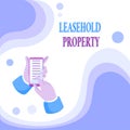 Text caption presenting Leasehold Property. Business idea ownership of a temporary right to hold land or property