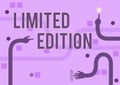Text caption presenting Limited Edition. Word Written on Work of something which is only produced in small numbers Three Royalty Free Stock Photo