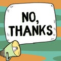Sign displaying No, Thanks. Business approach Answering question using these words to show acception or rejection Royalty Free Stock Photo
