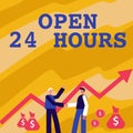 Text caption presenting Open 24 Hours. Business approach Working all day everyday business store always operating Two