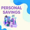 Text caption presenting Personal Savings. Business idea money that a person keeps in an account in a bank or like Three