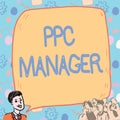 Text caption presenting Ppc Manager. Business approach which advertisers pay fee each time one of their ads is clicked