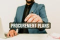 Sign displaying Procurement Plans. Internet Concept determining the timeframes for their procurement Remote Office Work