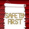 Text caption presenting Safety First. Business overview Avoid any unnecessary risk Live Safely Be Careful Pay attention