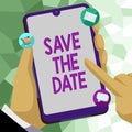 Text showing inspiration Save The Date. Business approach Systematized events Scheduled activity Recorded Filed Man