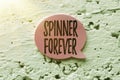 Text showing inspiration Spinner Forever. Business approach stress reliever for showing who tend to fidget Flat top