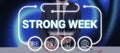 Text caption presenting Strong Weak. Business concept having features of both strong and weak conjugations