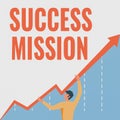 Text caption presenting Success Mission. Conceptual photo getting job done in perfect way with no mistakes Task made Man