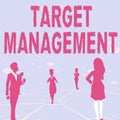 Text caption presenting Target Management. Business overview nurturing the engagement of customers in the business