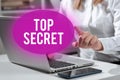 Inspiration showing sign Top Secret. Business showcase telling someone important data or information that he cant tell Royalty Free Stock Photo