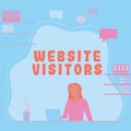 Writing displaying text Website Visitors. Word for someone who visits views or goes to your website or page