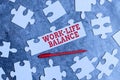 Text caption presenting Work Life Balance. Word for time allocated for work and aspects of life are equal Building An Royalty Free Stock Photo