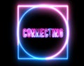 Text of `CONNECTING` with neon light loop animation. Abstract creative object Royalty Free Stock Photo