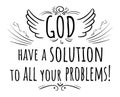 Text with decor God have solution to all your problems