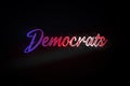 Text democrats USA election democracy flag neon banner