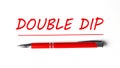 Text DOUBLE DIP with ped pen on the white background Royalty Free Stock Photo