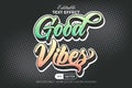 text effect good vibes sticker style
