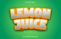 Editable 3d text effect, text effect style,  text effect template, Lemon juice text effect Royalty Free Stock Photo