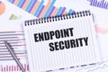 Text ENDPOINT SECURITY on paper. Business concept
