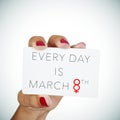 Text every day is march 8th in a signboard