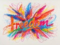 Text Freedom colorful scribbles in chaotic wax crayon drawing style Royalty Free Stock Photo