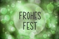 Text Frohes Fest, Means Happy Holidays, Green Christmas Background