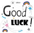 Text GOOD LUCK and drawings on background Royalty Free Stock Photo