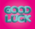 Text GOOD LUCK written on background Royalty Free Stock Photo