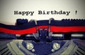 Text Happy Birthday written with the typewriter with vintage eff Royalty Free Stock Photo