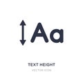 text height icon on white background. Simple element illustration from UI concept