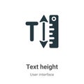Text height vector icon on white background. Flat vector text height icon symbol sign from modern user interface collection for