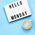 Text hello monday on lightbox and cup of coffee for holiday - Thank God ItÃ¢â¬â¢s Monday