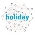 Text Holiday. Events concept . Stylized low poly concept with wired construction Royalty Free Stock Photo